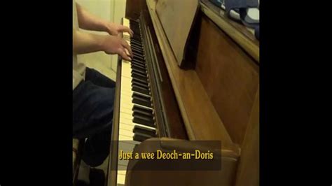 A Wee Deoch-an-Doris, played on piano by me - YouTube