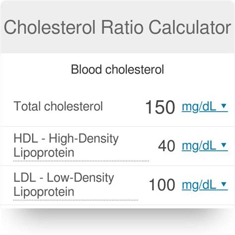 This tool functions as a total cholesterol, hdl, triglycerides and ldl calculator. Cholesterol Ratio Calculator | Choresterol Levels - Omni ...