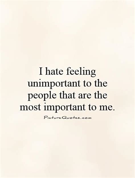 Unimportant Quotes And Sayings Unimportant Picture Quotes