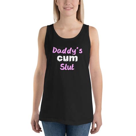 Daddys Cum Slut Tank Top Ddlg Clothing Abdl Clothes Daddy Etsy