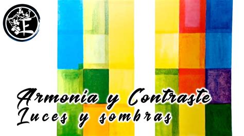 🎨teoría Del Color 4 Armonía Y Contraste En Los Colores Luces Y