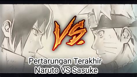 Pertarungan Terakhir Sasuke Vs Naruto Naruto Ultimate Ninja Storm 4 Pc
