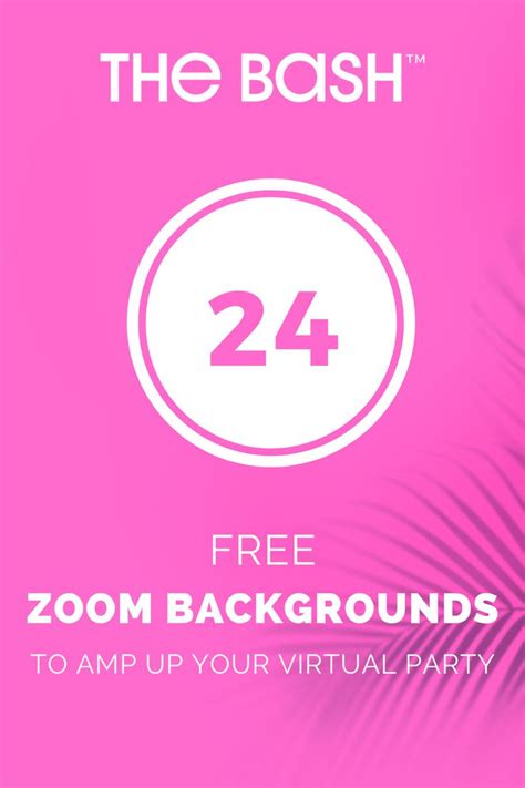 39 Free Zoom Backgrounds To Amp Up Your Virtual Party Virtual Party