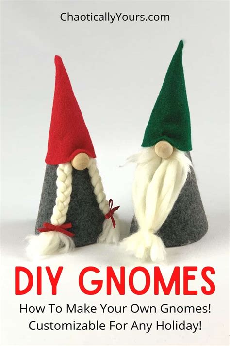 Gnomes Diy How To Make A Gnome Chaotically Yours