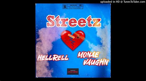 Hell Rell Feat Monaevaughn Streetz Youtube