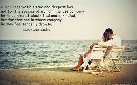 best all in one quotes a man reserves his true and deepest love for relationship quotes