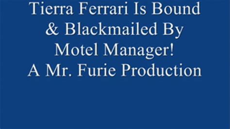 Tierra Ferrari Is Bound And Blackmailed By The Hotel Manager Full Length High Res Furies