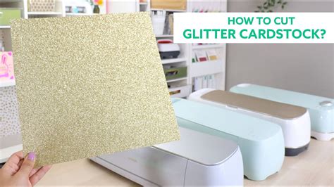 Cricut How To Cut Glitter Cardstock Best Settings Maker 3 Explore