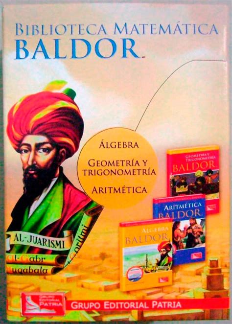 Solucionario de matematicas de g. Álgebra De Baldor - Biblioteca Baldor 3 Tomos - Grupo Patria - $ 237.000 en Mercado Libre