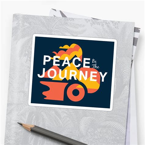 Peace Be The Journey Sticker By Leiderdesign Redbubble