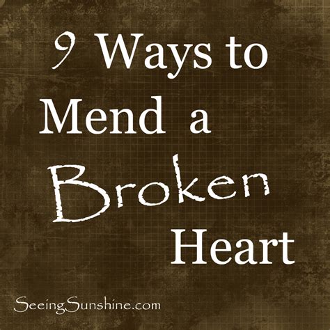 Who Wrote How Can You Mend A Broken Heart - Ways to Mend a Broken Heart: A Glimpse into my Heart Break - Seeing