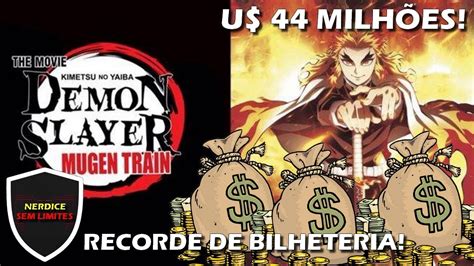 Sucesso Filme Demon Slayer Mugen Train Quebra Recordes De Bilheteria