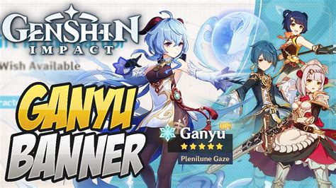 Ganyu Banner Info And More Genshin Impact Game Videos