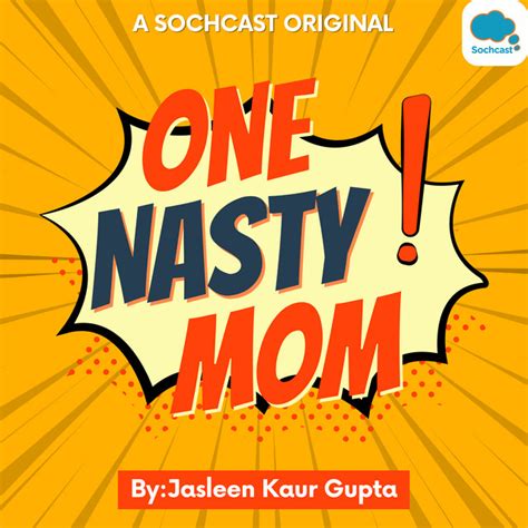 One Nasty Mom Podcast On Spotify