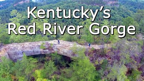 Kentucky S Red River Gorge Natural Bridges And Daniel Boone National Forest Aerial