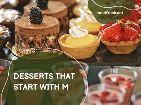 Desserts That Start With M MeetFresh