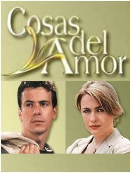 Cosas Del Amor Tv Series Novelas