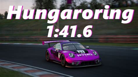 Porsche 991ii GT3 R Hungaroring E Sports Setup Share Your Car Setups