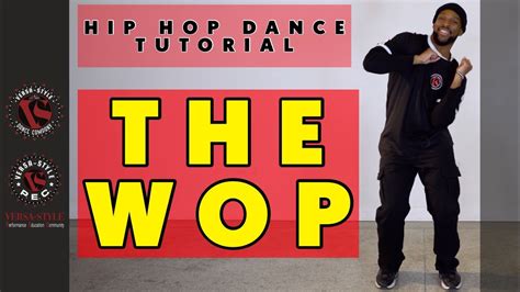 Hip Hop Dance For Beginners The Wop Youtube