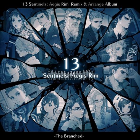 13 Sentinels Aegis Rim Remix And Arrange Album The Branched Music