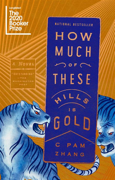 How Much Of These Hills Is Gold By C Pam Zhang Firestorm Books