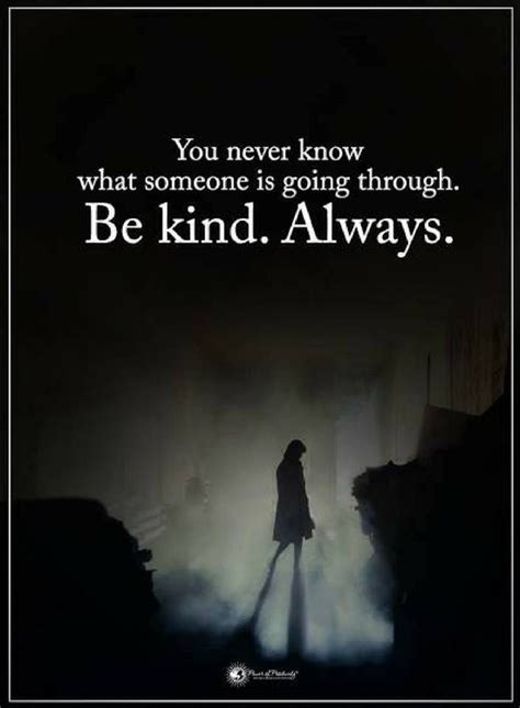 You Never Know What Someone Is Going Through Quotes Shortquotescc