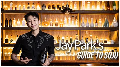 Jay Parks Guide To Soju Youtube