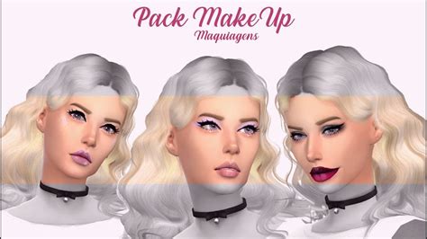 Makeup Pack Pack Maquiagens The Sims 4 Youtube