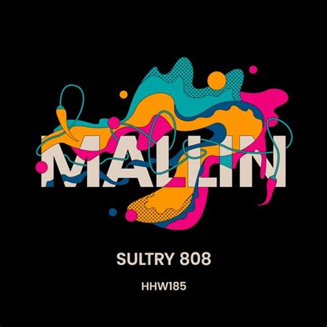 Stream Mallin Sultry 808 Extended Mix By Hungarian Hot Wax Listen Online For Free On