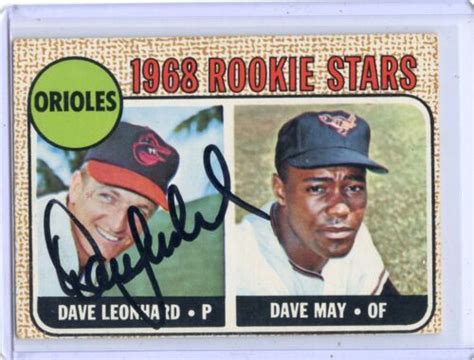 1968 Topps Baseball 56 Dave Leonard Autograph Baltimore Orioles 91217 Ebay