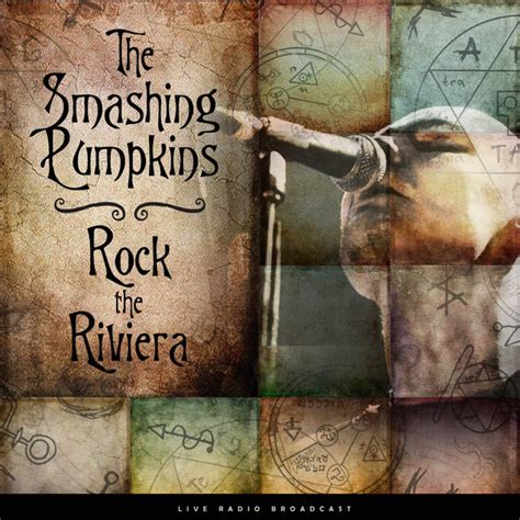 Rock The Riviera Live The Smashing Pumpkins Qobuz