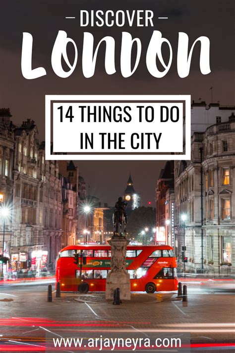 14 Things To Do In London England Arjay Neyra