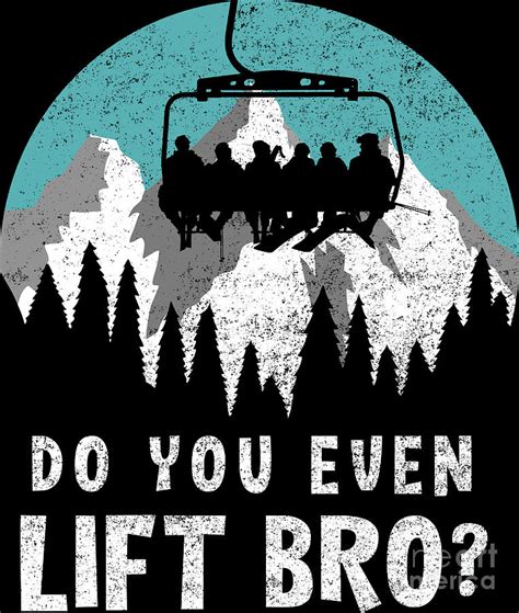 Do You Even Lift Bro Mountain Cable Car Winter Snow Digital Art By