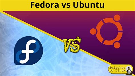 Fedora Vs Ubuntu Distrowars Youtube