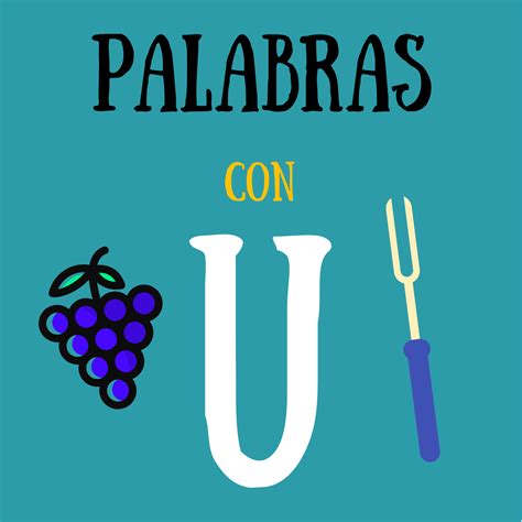 Palabras Con U Colores Animales Cosas Paises Frutas Y Más