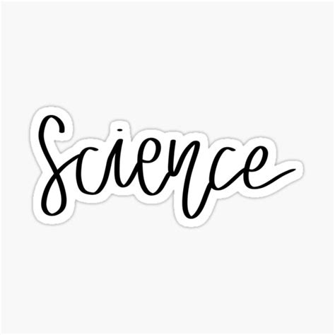 Science Calligraphy Sticker By Bzimmerman73 Redbubble