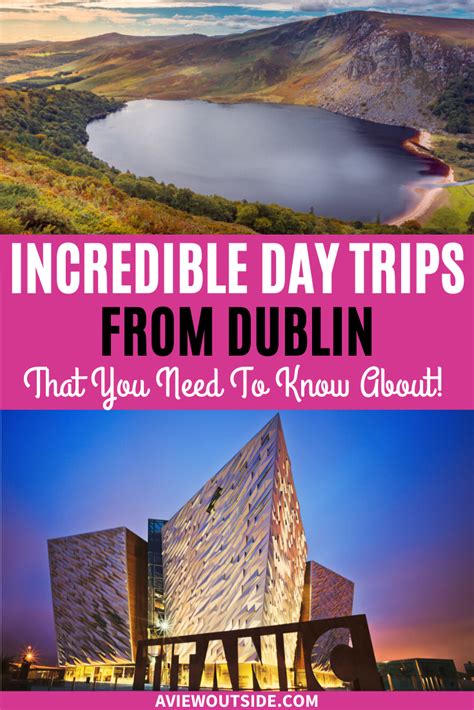 10 Amazing Day Trips From Dublin Ireland Day Trips