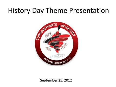 Ppt History Day Theme Presentation Powerpoint Presentation Free