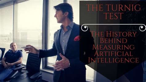 the turing test the history behind measuring artificial intelligence by michael koch medium