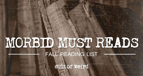 Morbid Must Reads 2017 Fall Reading List