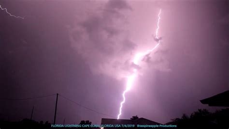 Violent Lightning Strikes ⚡ Cape Coral Florida 742019 Youtube