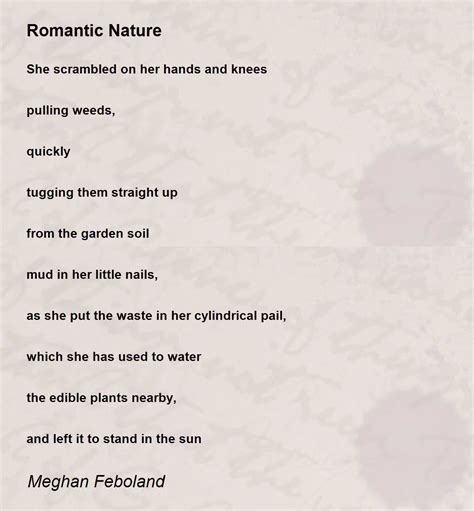 Romantic Nature Romantic Nature Poem By Meghan Feboland