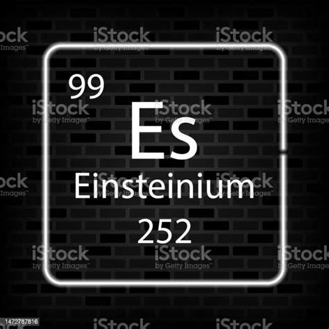 Simbol Neon Einsteinium Unsur Kimia Dari Tabel Periodik Ilustrasi