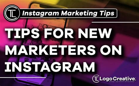 Tips For New Marketers On Instagram Social Media