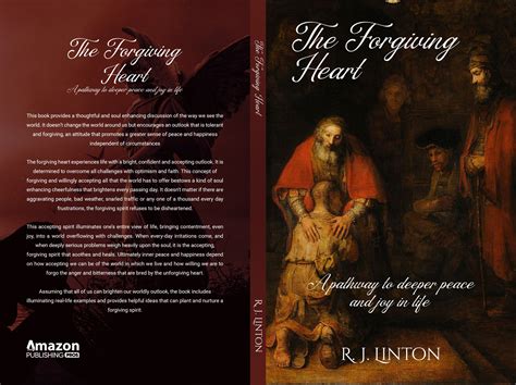 The Forgiving Heart By Roderick J Linton Hurimark