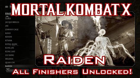 Mortal Kombat X Raiden Guide Unlocking All Finishers Youtube