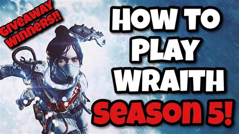 How To Play Wraith Tips And Tricks Season 5 Apex Legends Youtube