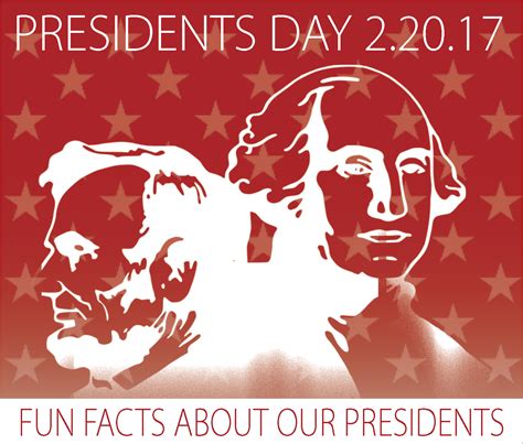 Fun Facts About Our Presidents Presidents Day