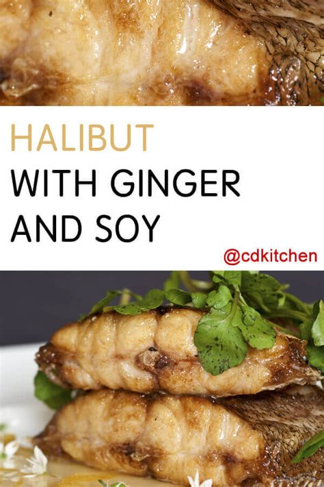 Halibut With Ginger And Soy Recipe