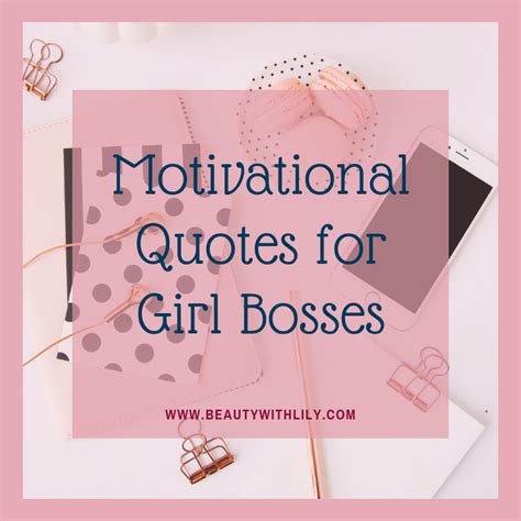 Best Girl Boss Quotes Beauty With Lily